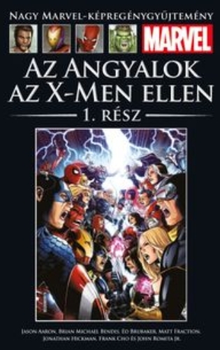 AZ ANGYALOK AZ X-MEN ELLEN – 1. RÉSZ</br>(2012) </br><span>118. kötet</span>