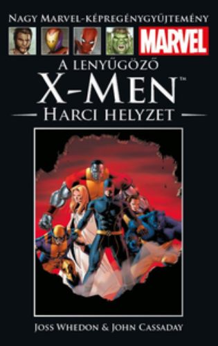 A LENYŰGÖZŐ X-MEN: HARCI HELYZET </br>(2005) </br><span>13. kötet</span>