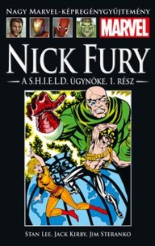 NICK FURY: A S.H.I.E.L.D ÜGYNÖKE 1. RÉSZ</br>(1966-67) </br><span>82. kötet</span>