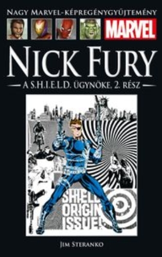 NICK FURY: A S.H.I.E.L.D ÜGYNÖKE 2. RÉSZ</br>(1967-68) </br><span>83. kötet</span>
