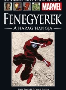 FENEGYEREK: A HARAG HANGJA</br>(2011) </br><span>99. kötet</span>