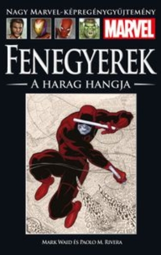 FENEGYEREK: A HARAG HANGJA</br>(2011) </br><span>99. kötet</span>